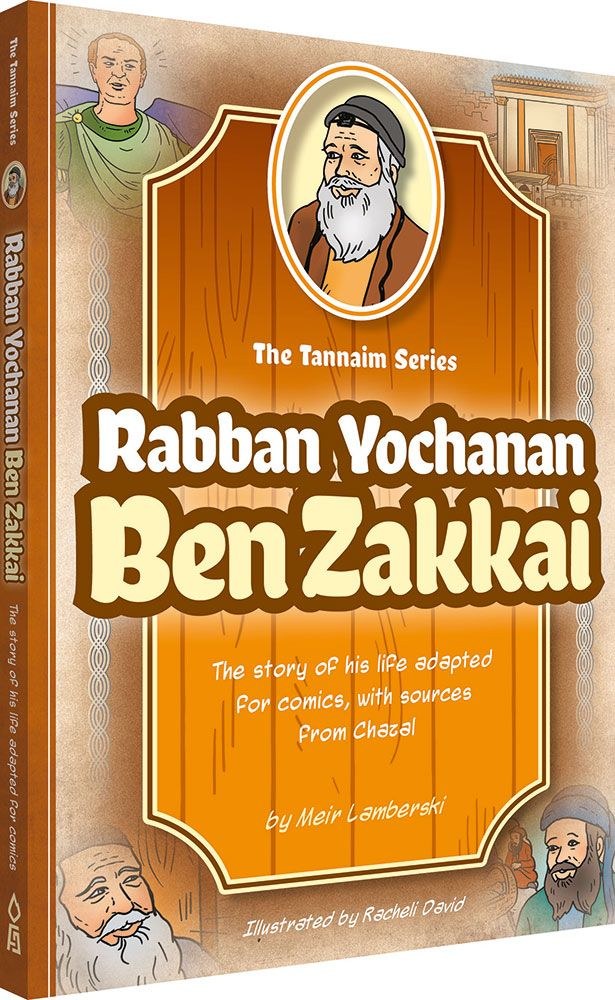 The Tannaim Series Rabbi Yochanan Ben Zakkai Comic Story [Hardcover ...